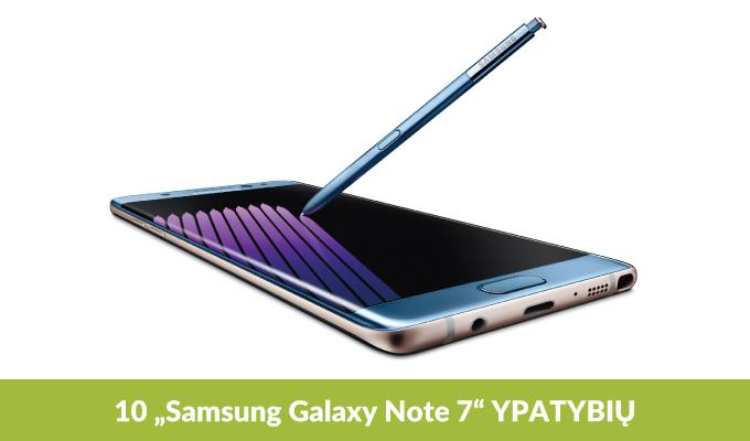 10 „Samsung Galaxy Note 7“ funkcijų, kurių neturi nei vienas „iPhone“