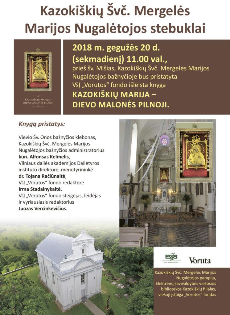 VšĮ „Vorutos“ fondas (Trakai) išleistos knygos „Kazokiškių Marija – Dievo Malonės pilnoji“ pristatymas sekmadienį 11:00 val. Kazokiškių Švč. Mergelės Marijos Nugalėtojos bažnyčioje