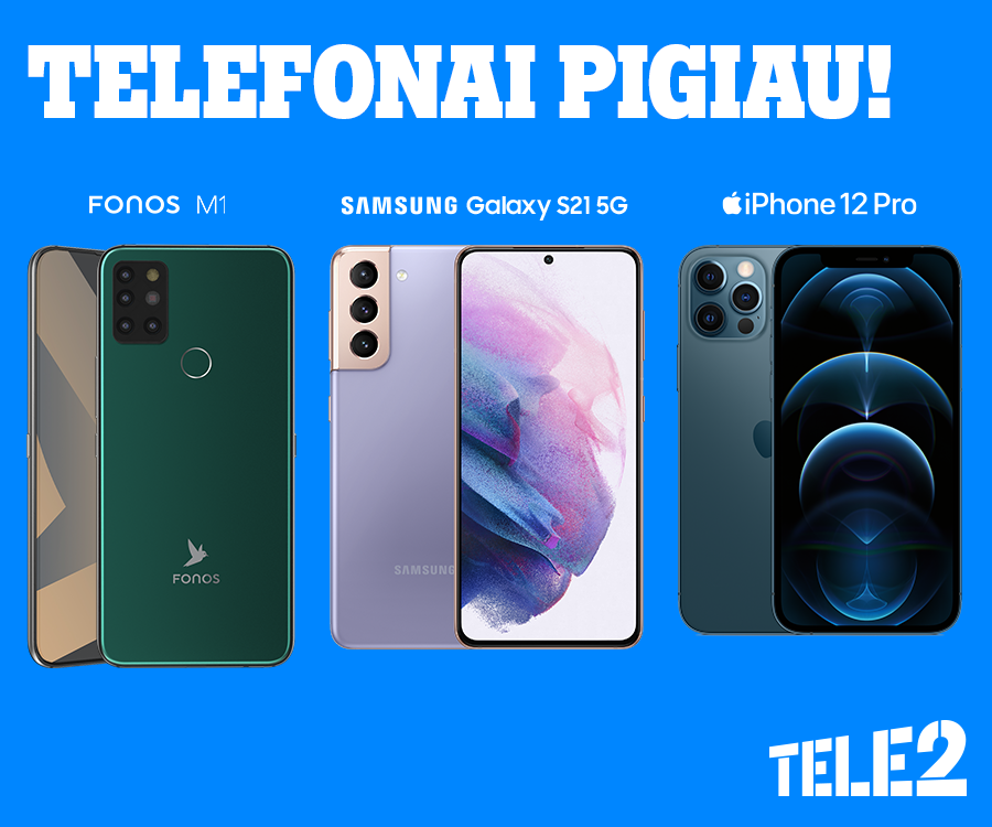 Išskirtiniai „Tele2“ pasiūlymai „Samsung Galaxy“, „iPhone 12“ ir „Fonos M1“ telefonams