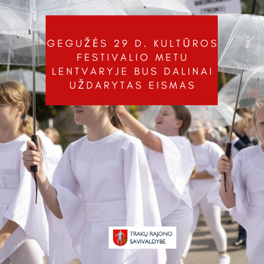 Kultūros festivalio metu Lentvaryje bus dalinai uždarytas eismas