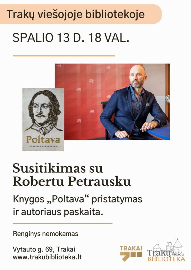 Susitikimas su Robertu Petrausku. Knygos „Poltava“ pristatymas