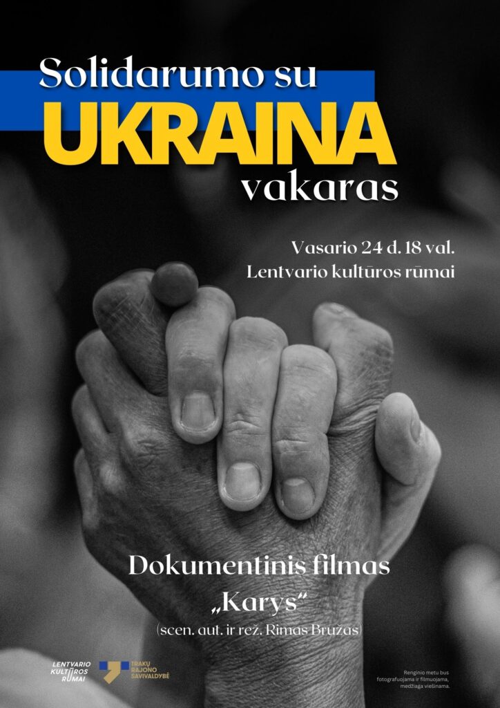 Lentvariečiai kviečiami į solidarumo su Ukraina vakarą