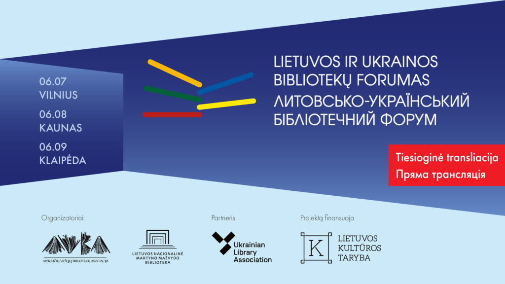 Bibliotekos vaidmuo stiprinant demokratinę visuomenę: Lietuvos ir Ukrainos bibliotekų forumas