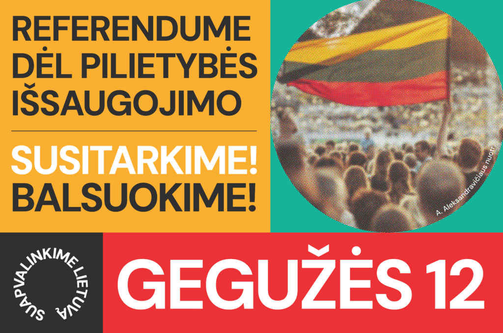 Ar mums pavyks susitarti? Liko mėnuo iki referendumo dėl pilietybės išsaugojimo